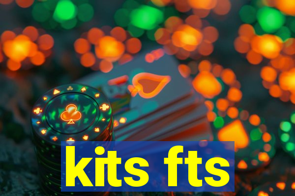 kits fts